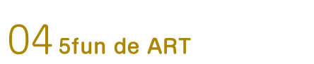 5fun de ART